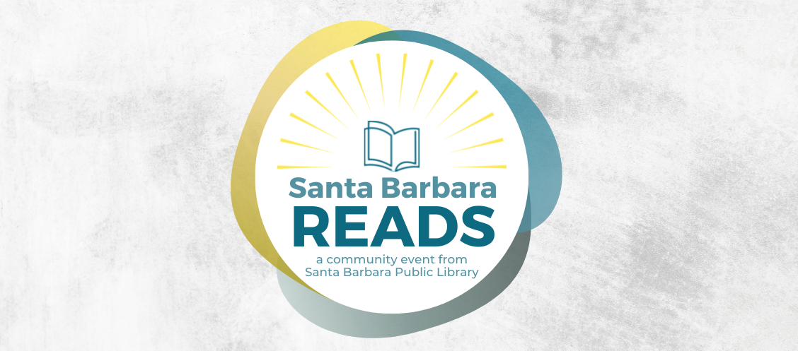 Santa Barbara Public Library Announces Santa Barbara Reads 2022 Title